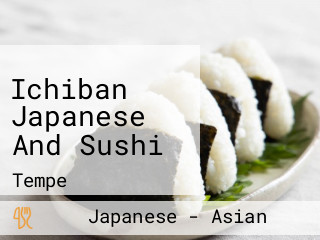 Ichiban Japanese And Sushi