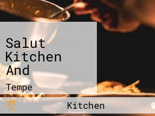 Salut Kitchen And