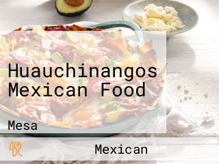 Huauchinangos Mexican Food