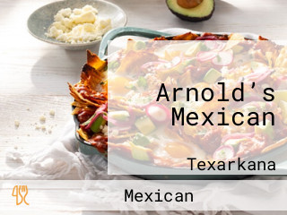 Arnold’s Mexican