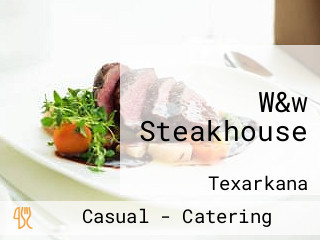 W&w Steakhouse