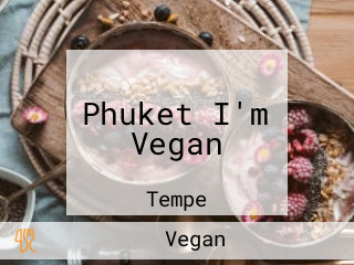 Phuket I'm Vegan