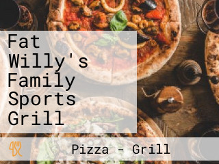 Fat Willy's Family Sports Grill