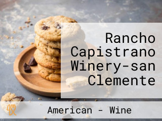 Rancho Capistrano Winery-san Clemente