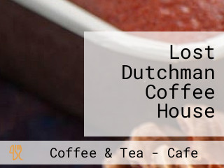 Lost Dutchman Coffee House