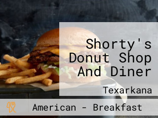 Shorty's Donut Shop And Diner