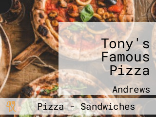 Tony's Famous Pizza