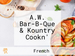 A.W. Bar-B-Que & Kountry Cookn'