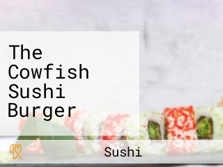 The Cowfish Sushi Burger