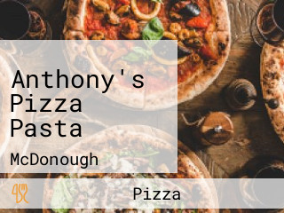 Anthony's Pizza Pasta