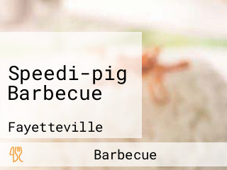 Speedi-pig Barbecue