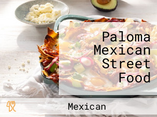 Paloma Mexican Street Food