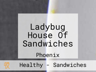 Ladybug House Of Sandwiches