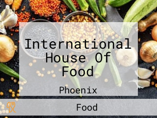 International House Of Food