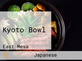 Kyoto Bowl