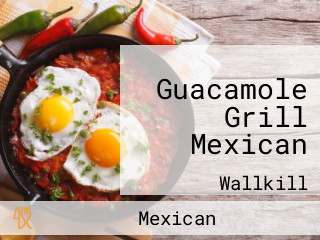 Guacamole Grill Mexican