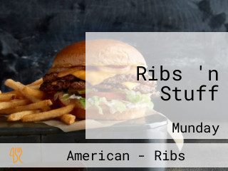 Ribs 'n Stuff