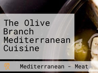 The Olive Branch Mediterranean Cuisine