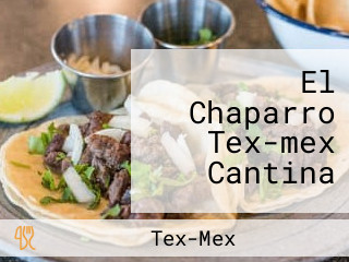 El Chaparro Tex-mex Cantina