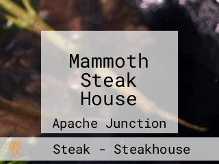 Mammoth Steak House