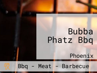 Bubba Phatz Bbq