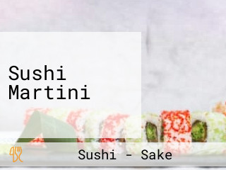 Sushi Martini