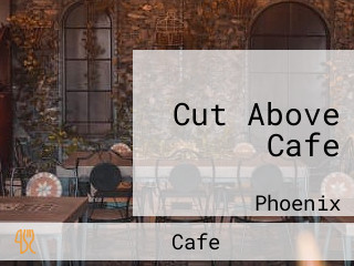 Cut Above Cafe