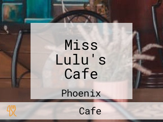 Miss Lulu's Cafe