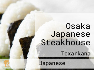 Osaka Japanese Steakhouse