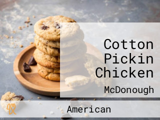 Cotton Pickin Chicken