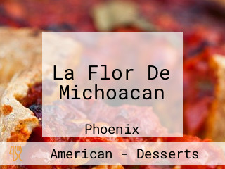 La Flor De Michoacan