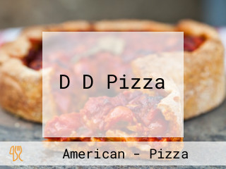 D D Pizza