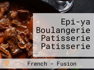 Epi-ya Boulangerie Patisserie Patisserie