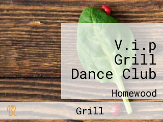 V.i.p Grill Dance Club