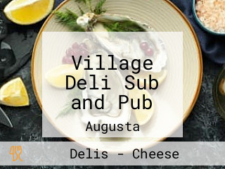 Village Deli Sub and Pub