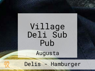 Village Deli Sub Pub