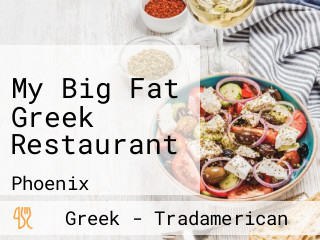 My Big Fat Greek Restaurant