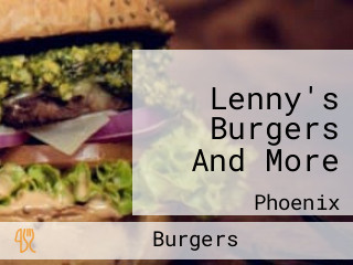 Lenny's Burgers And More