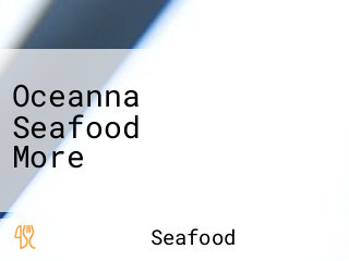 Oceanna Seafood More