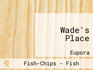 Wade's Place