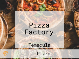 Pizza Factory