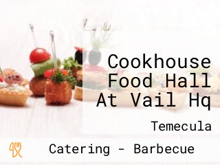 Cookhouse Food Hall At Vail Hq