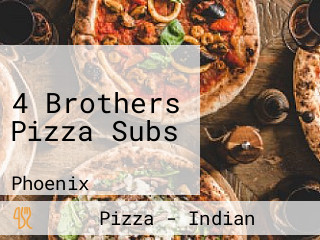 4 Brothers Pizza Subs