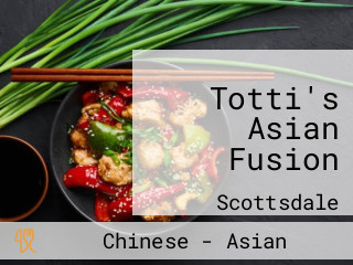 Totti's Asian Fusion