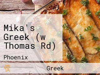 Mika's Greek (w Thomas Rd)