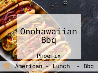 Onohawaiian Bbq