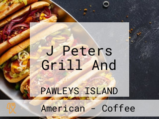 J Peters Grill And