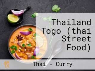 Thailand Togo (thai Street Food)