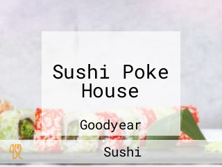 Sushi Poke House