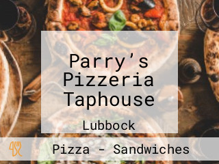 Parry’s Pizzeria Taphouse